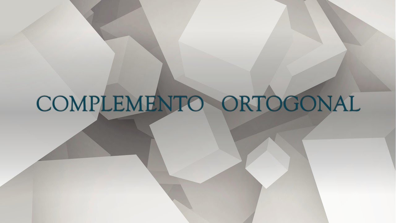 Complemento Ortogonal