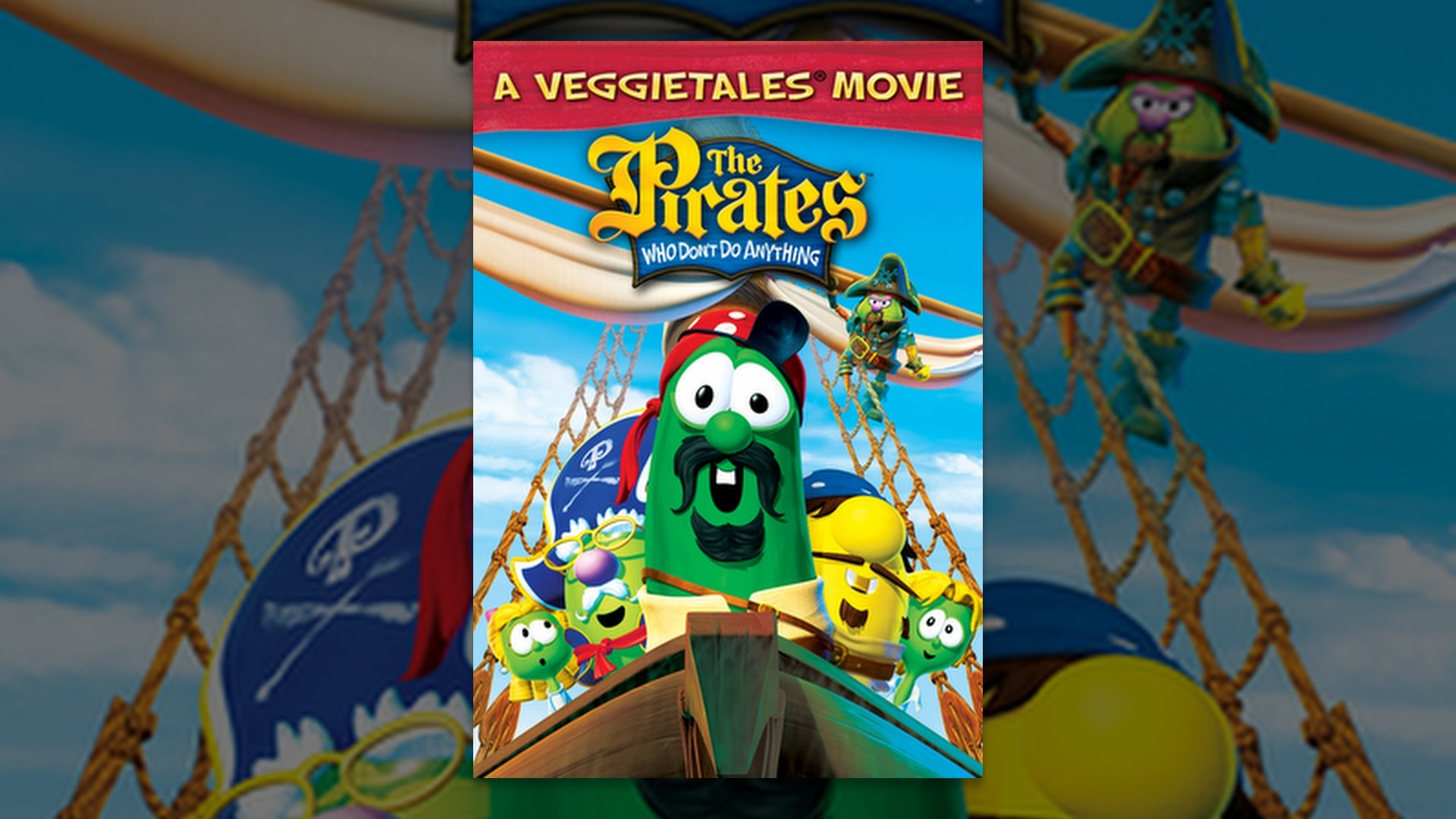 The Pirates Who Don't Do Anything: A VeggieTales Movie