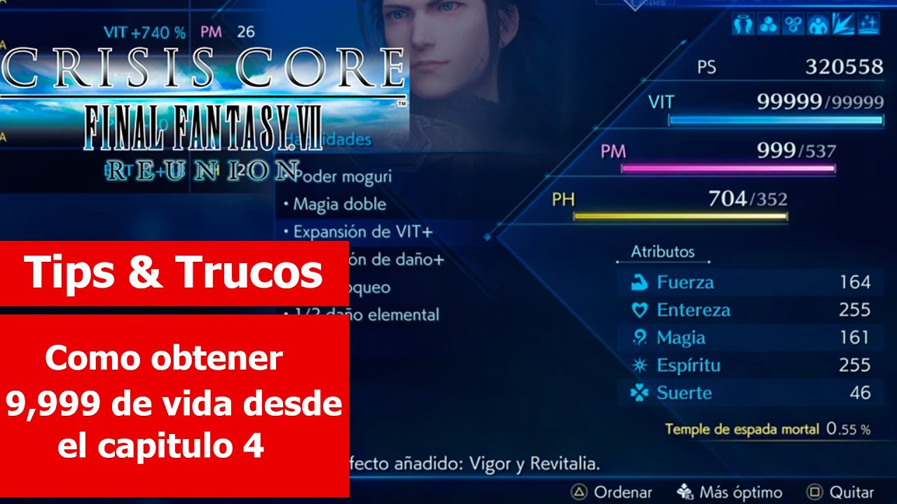 Final Fantasy VII Crisis Core Reunion | Tips & Trucos | Como obtener 9,999 de vida desde el Cap 4