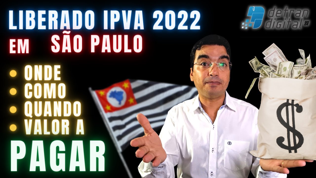 LIBERADO IPVA 2022 EM SÃO PAULO - COMO CONSULTAR - COMO PAGAR IPVA2022