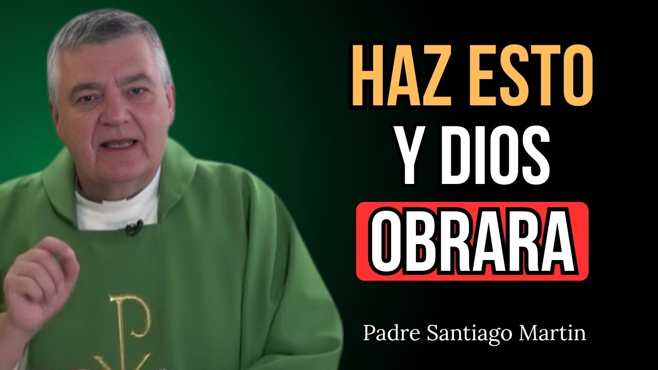 No los obligues a ir a la iglesia, HAZ ESTO y Dios obrará en ellos | Padre Santiago Martin