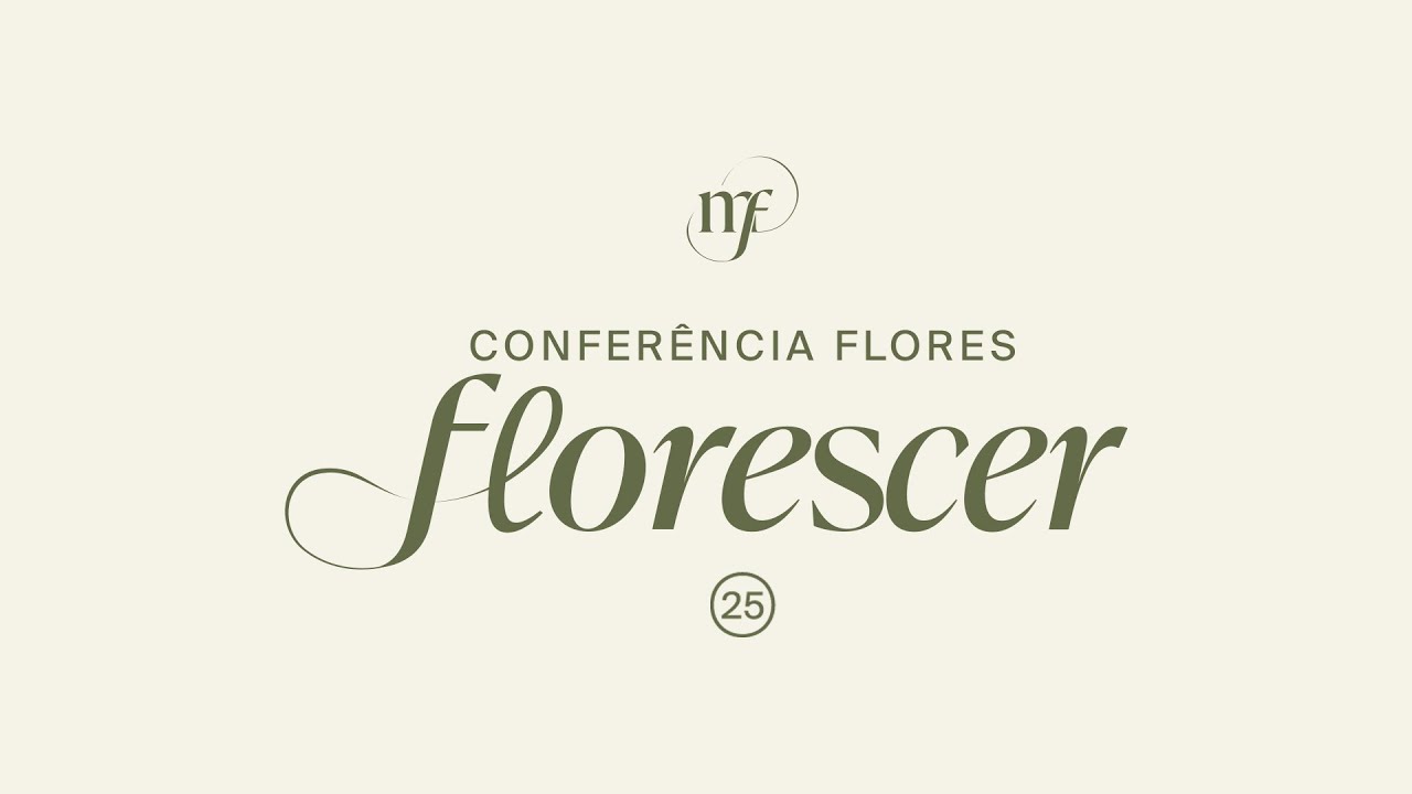 Conferência Flores 2025 | Mari Rocha & Nathalia Carvalho