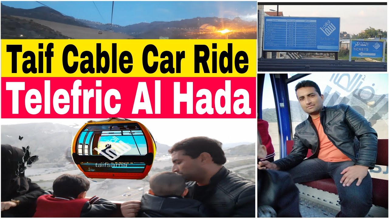 Taif Cable Car Tour | Telefric Al Hada to Al Kar City Full Ride, Ticket Price & Family Vlog