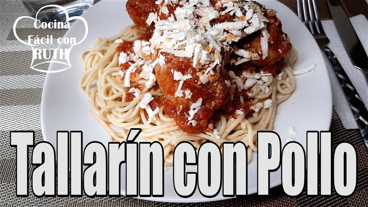 TALLARÍN O SPAGHETTI CON POLLO FÁCIL DE PREPARAR