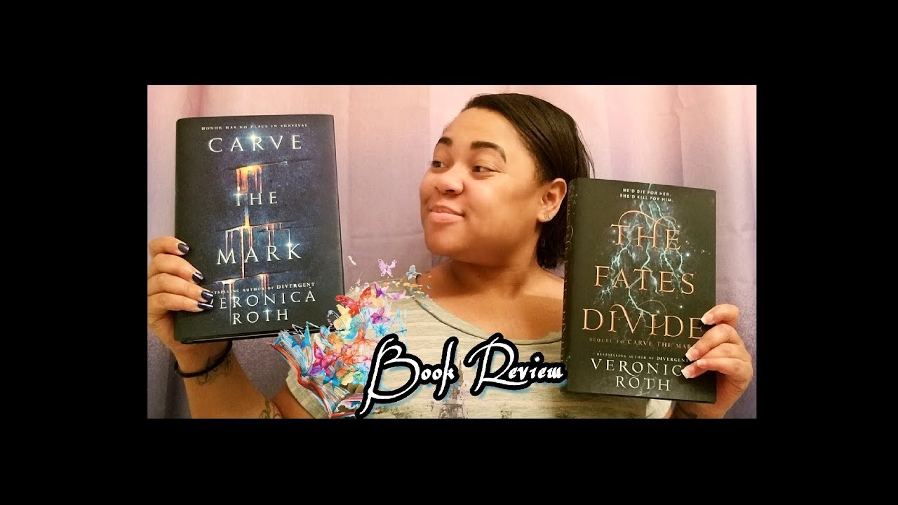 Carve The Mark / The Fates Divide: Book Review