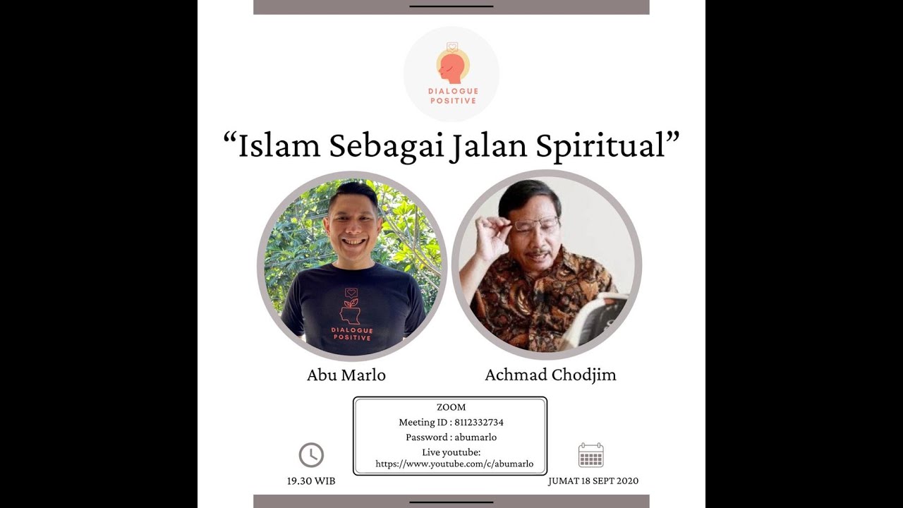 Dialogue Positive with Achmad Chodjim : 