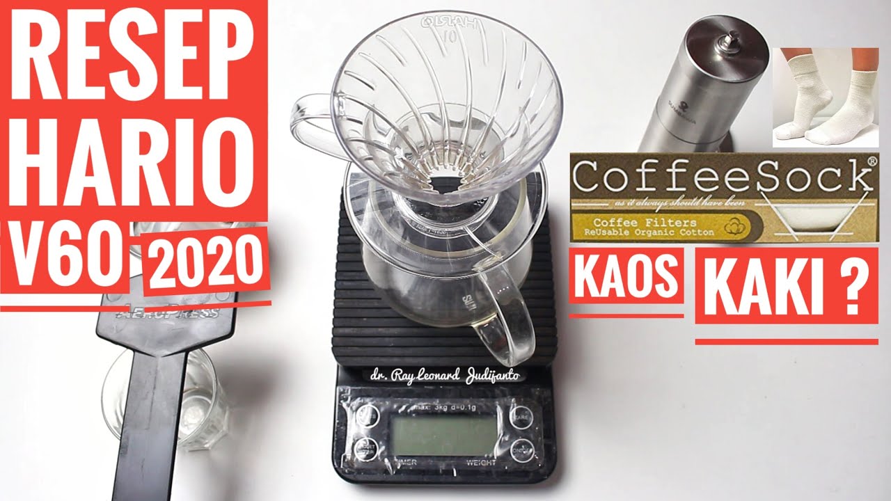 RESEP KOPI HARIO V60 2020 SAYA ! COFFEE SOCK ! - dr. Ray Leonard Judijanto