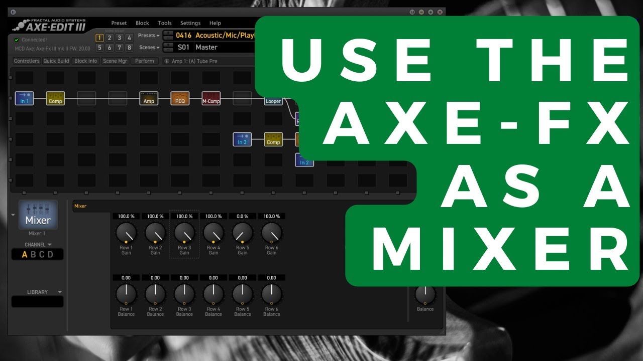 Используйте Axe-FX как микшер