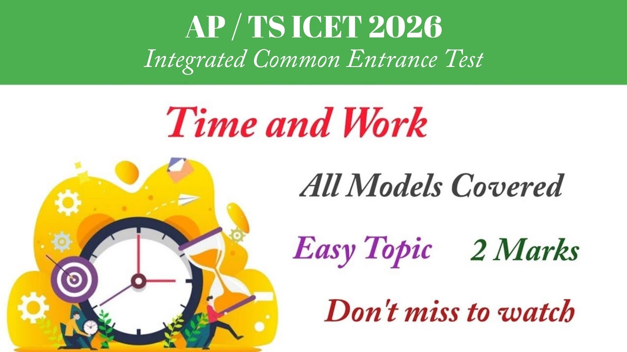 Time and Work || AP/TS ICET 2025 || Arithmetic Ability || 2 Marks || All Models || Must Watch