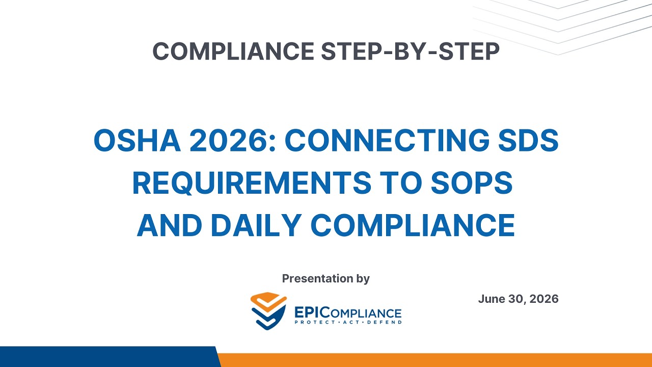 OSHA 2026: Connecting SDS Requirements to SOPs and Daily Compliance
