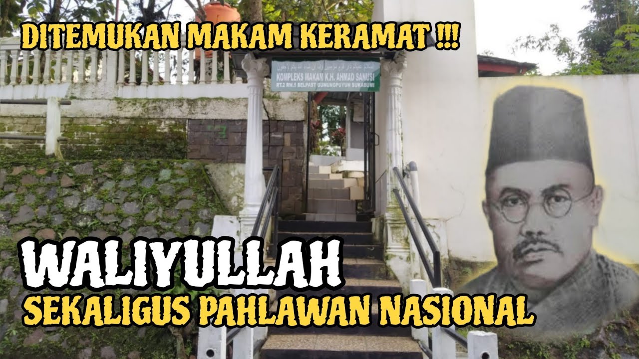 Makam KH. Ahmad Sanusi ( Mama Gunung Puyuh )
