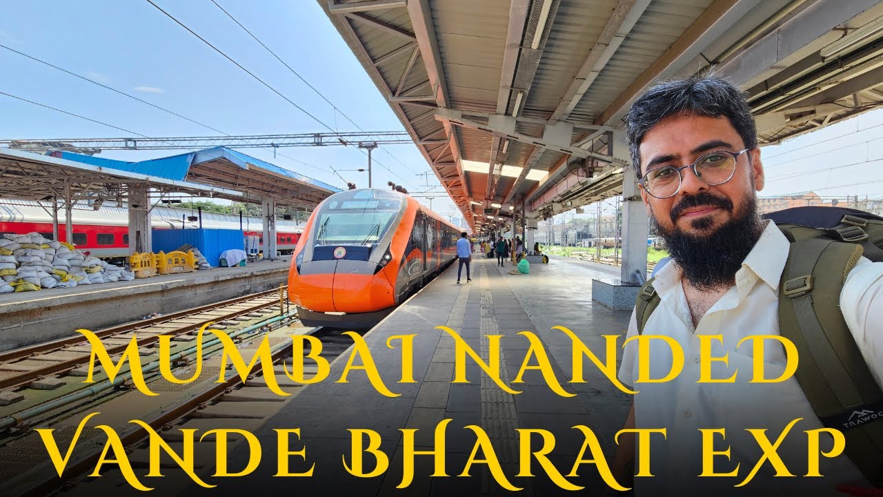 20706 Mumbai Huzur Saheb Nanded Vande Bharat Express Full Journey