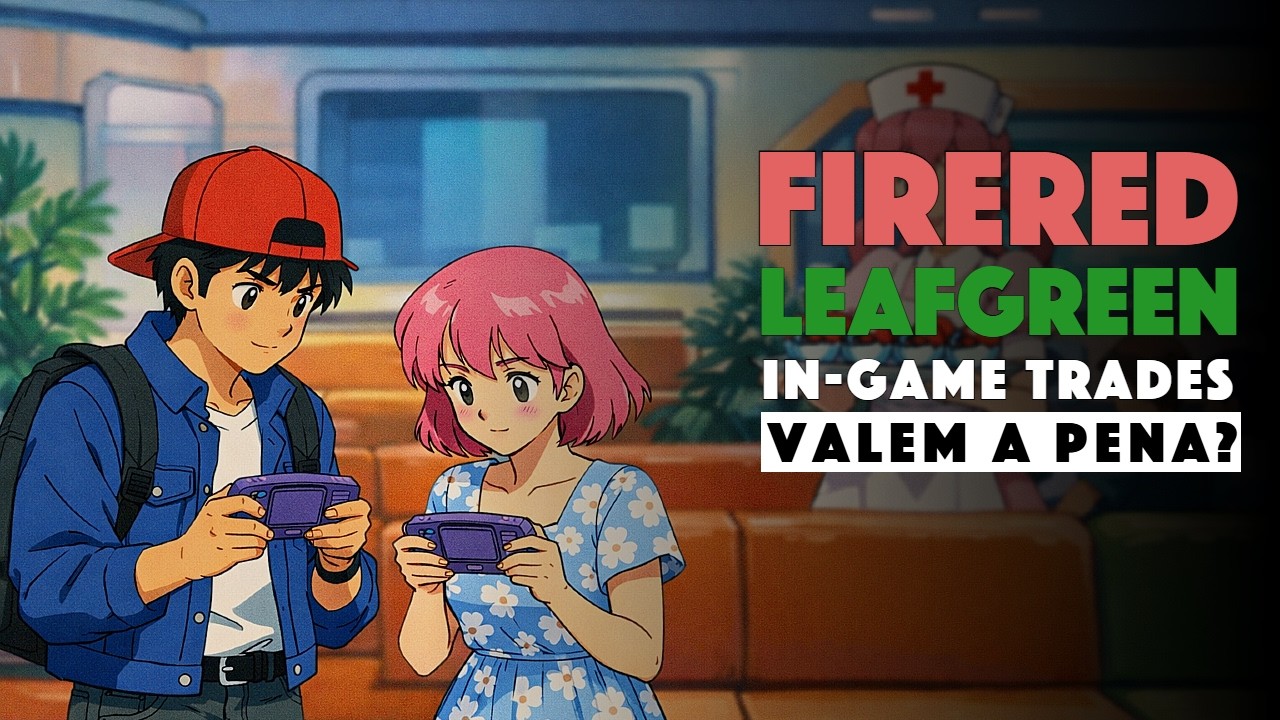 FireRed e LeafGreen - Todas as Trocas In-Game