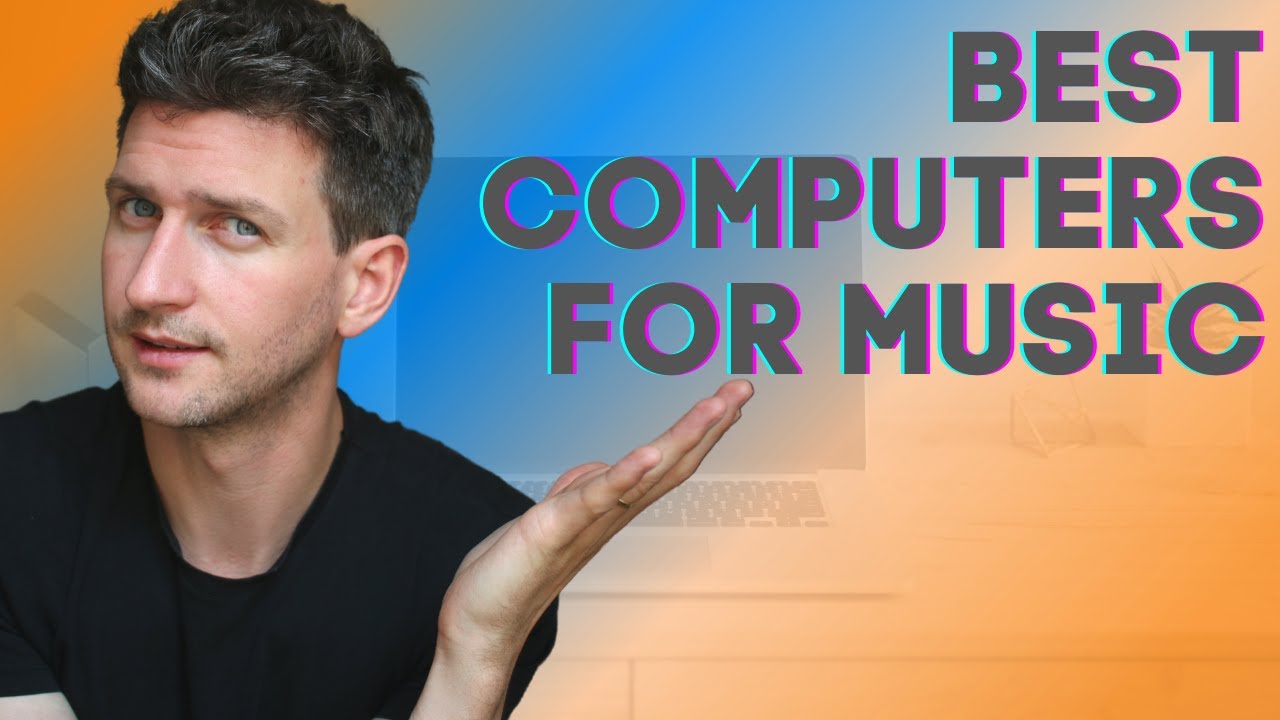 Best Computers For Music Production