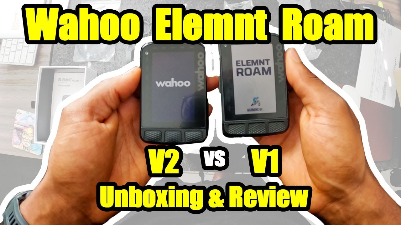 Wahoo ELEMNT ROAM V2 против V1: распаковка и обзор