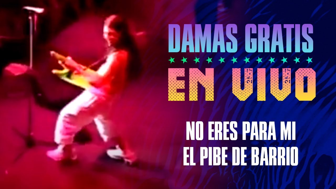 No eres para mi - El Pibe de barrio | Damas Gratis en vivo en el Luna Park