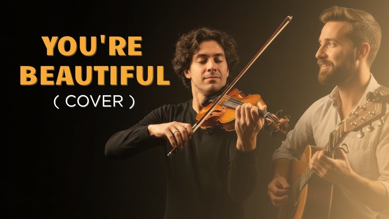 You're Beautiful - James Blunt (cover)