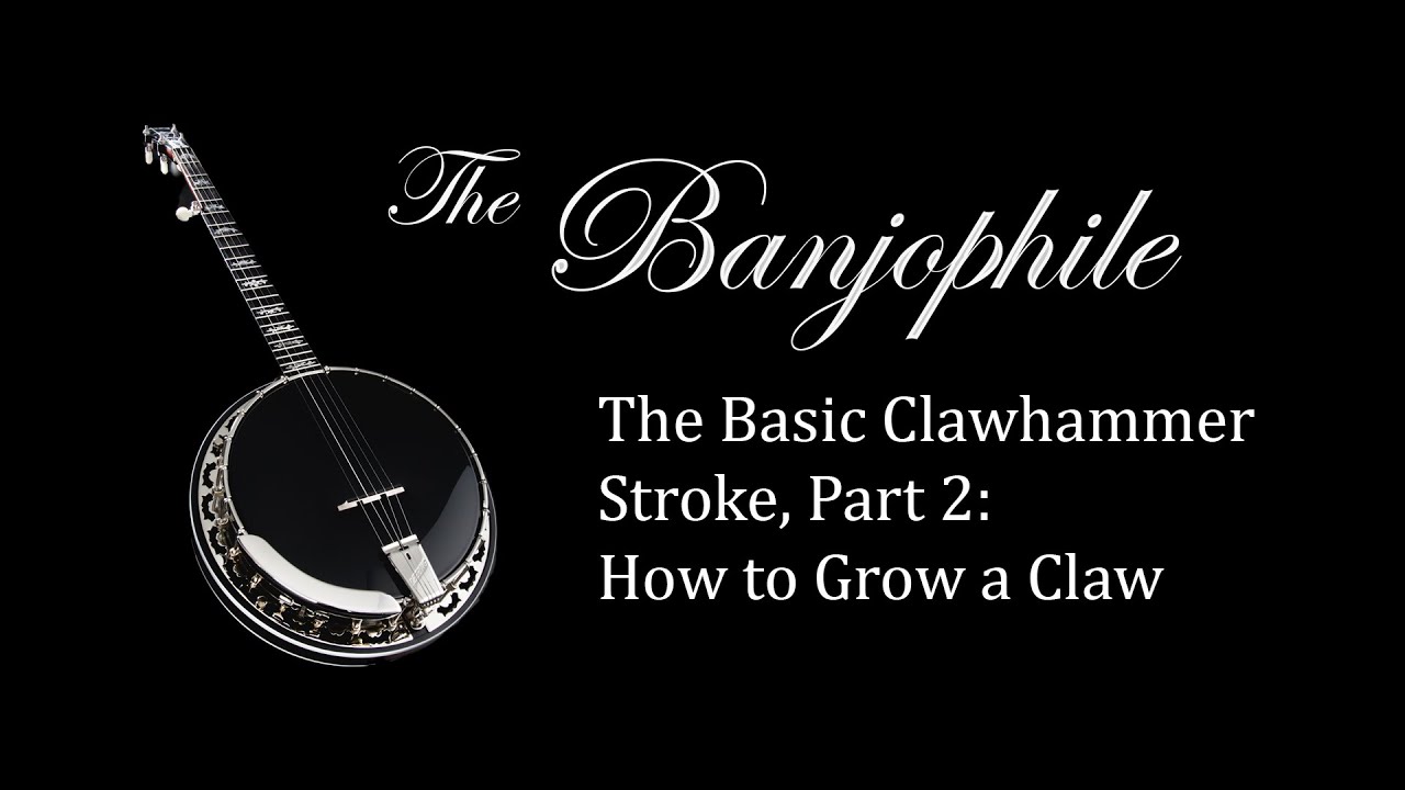 The Basic Clawhammer Stroke, pt.2: How to Make a Claw