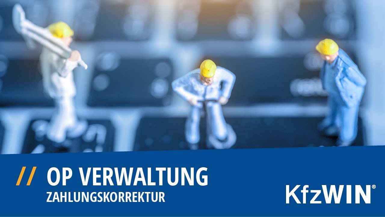 029 - KfzWin OP Verwaltung - Zahlungskorrektur