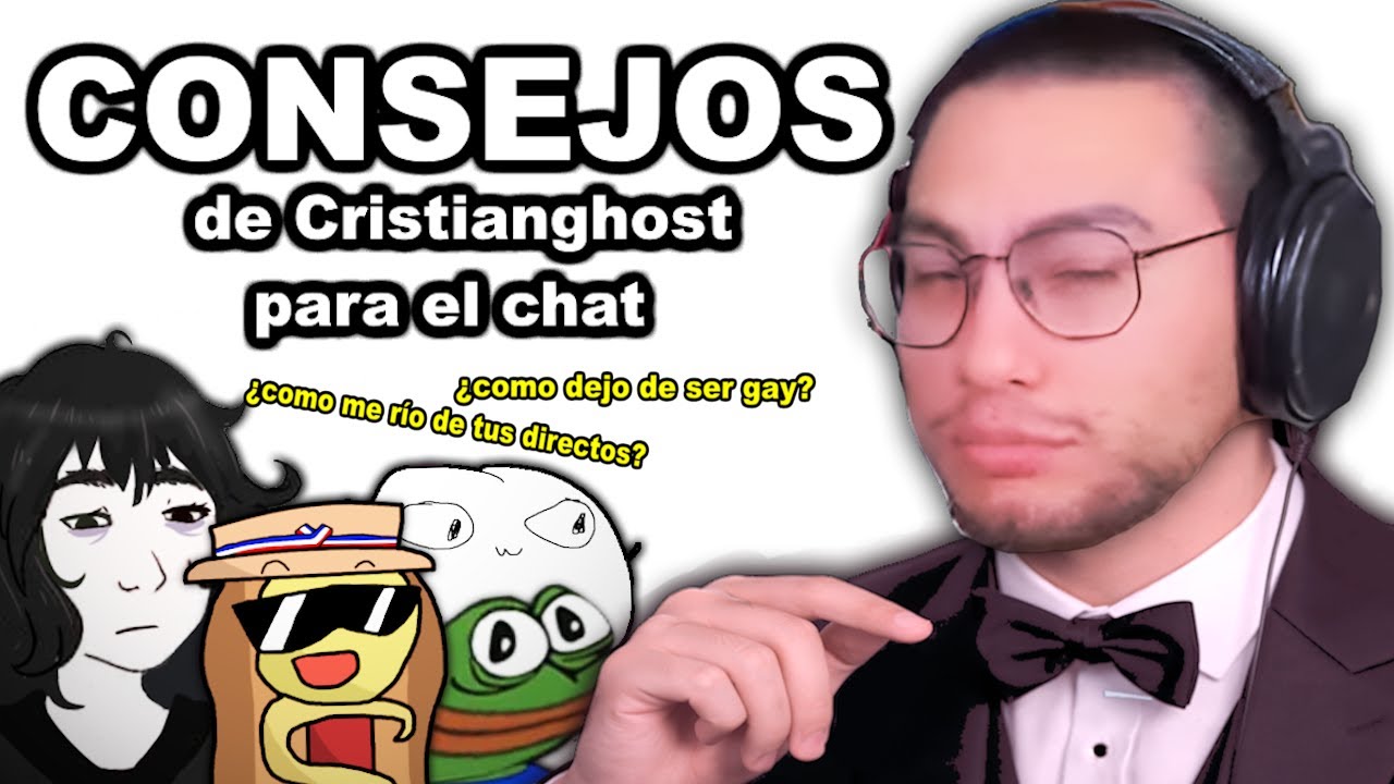 CRISTIANGHOST DA CONSEJOS PARA EL CHAT