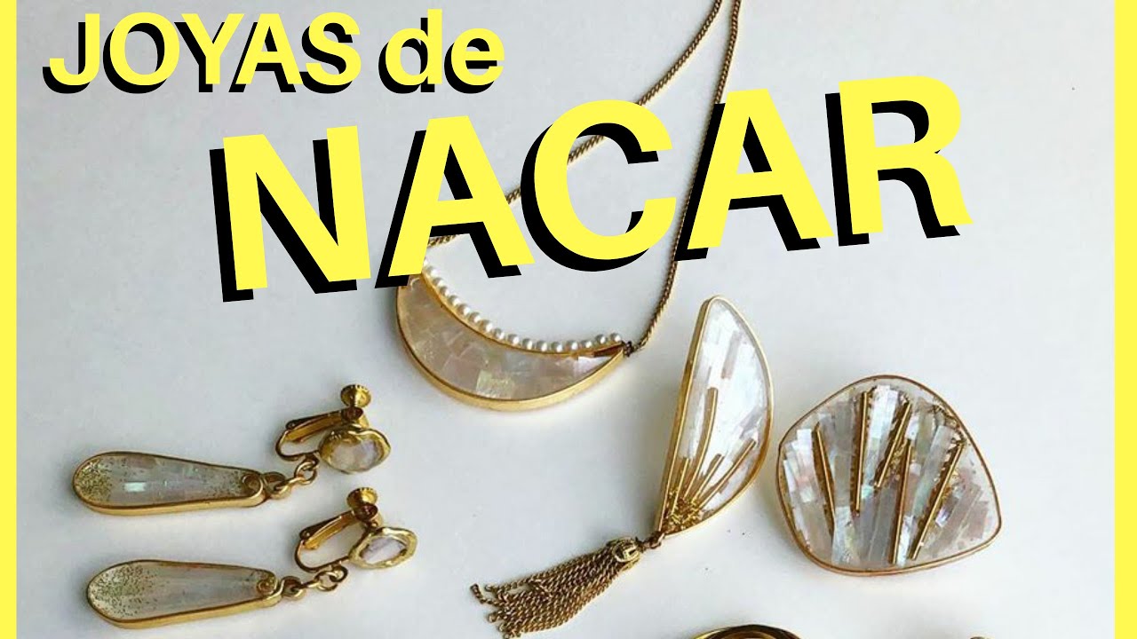 PIEDRAS PRECIOSAS de NACAR | JOYAS de NACAR | MADRE PERLA