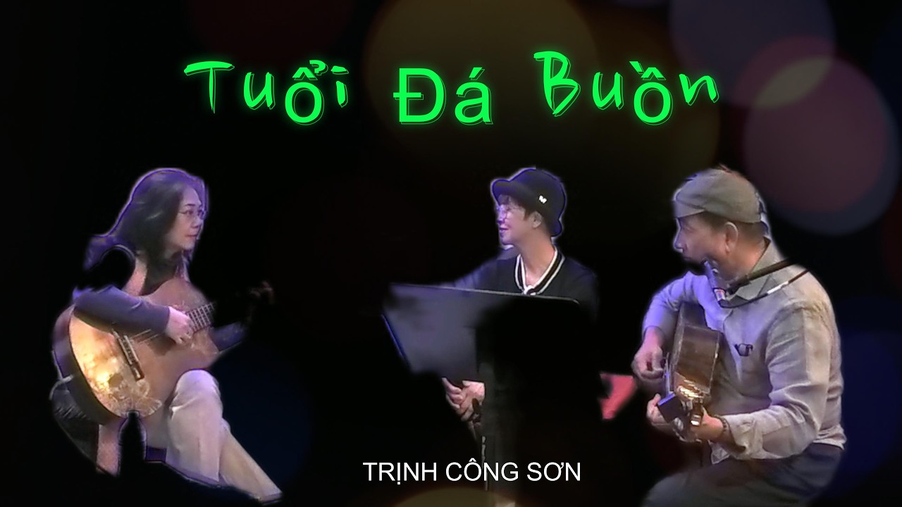 Tuổi Đá Buồn- Trịnh Công Sơn