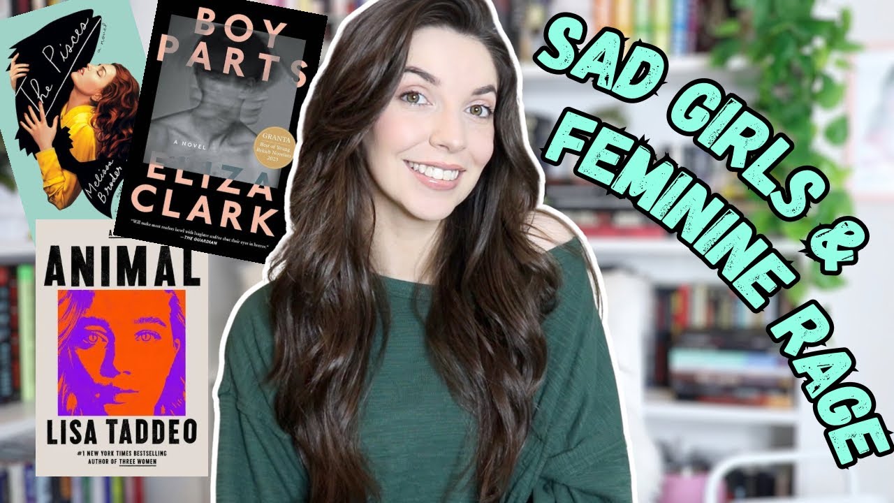 Unhinged women/feminine rage/sad girl lit recommendations