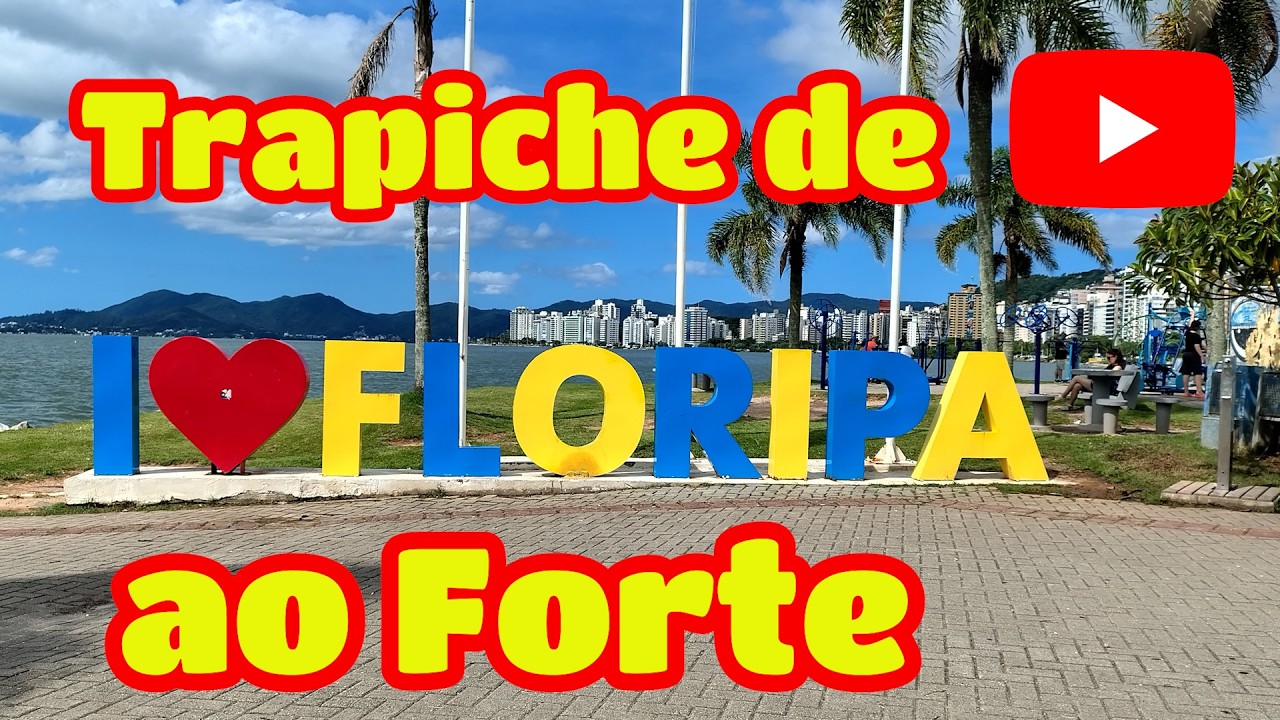 Trapiche de Florianópolis ao Forte