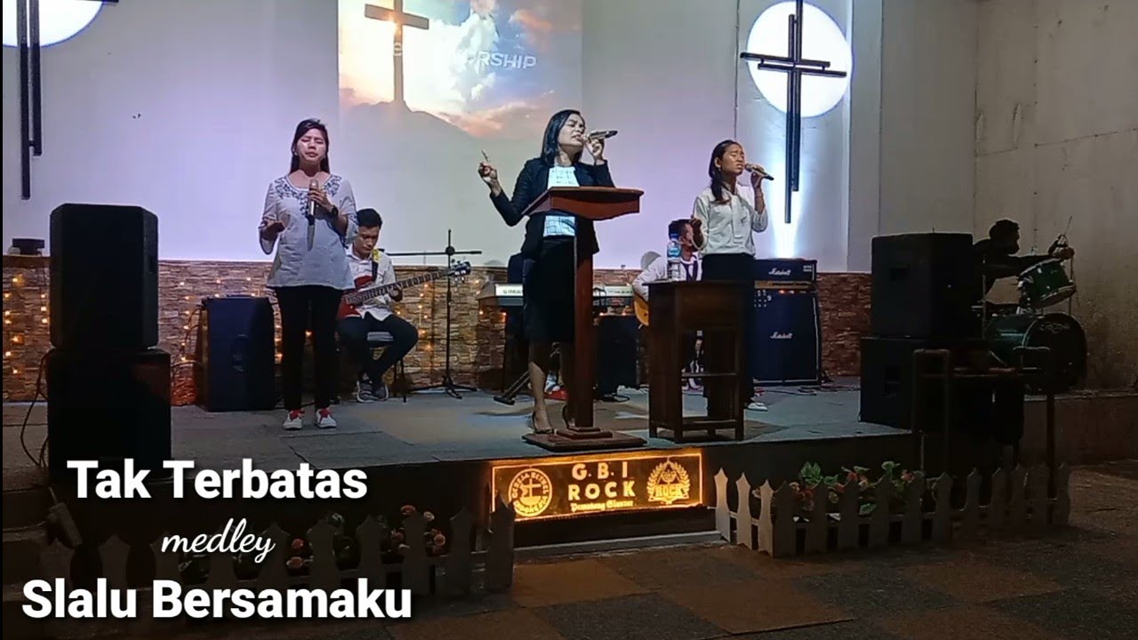 Tak Terbatas medley Slalu Bersamaku - GBI ROCK Pematangsiantar