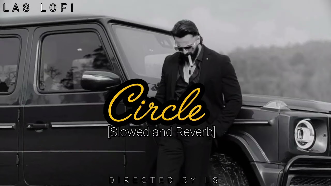 Circle || slowed and reverb song lofi ||Haryanavi song lofi || Amanraj Gill || Directed by Ls 