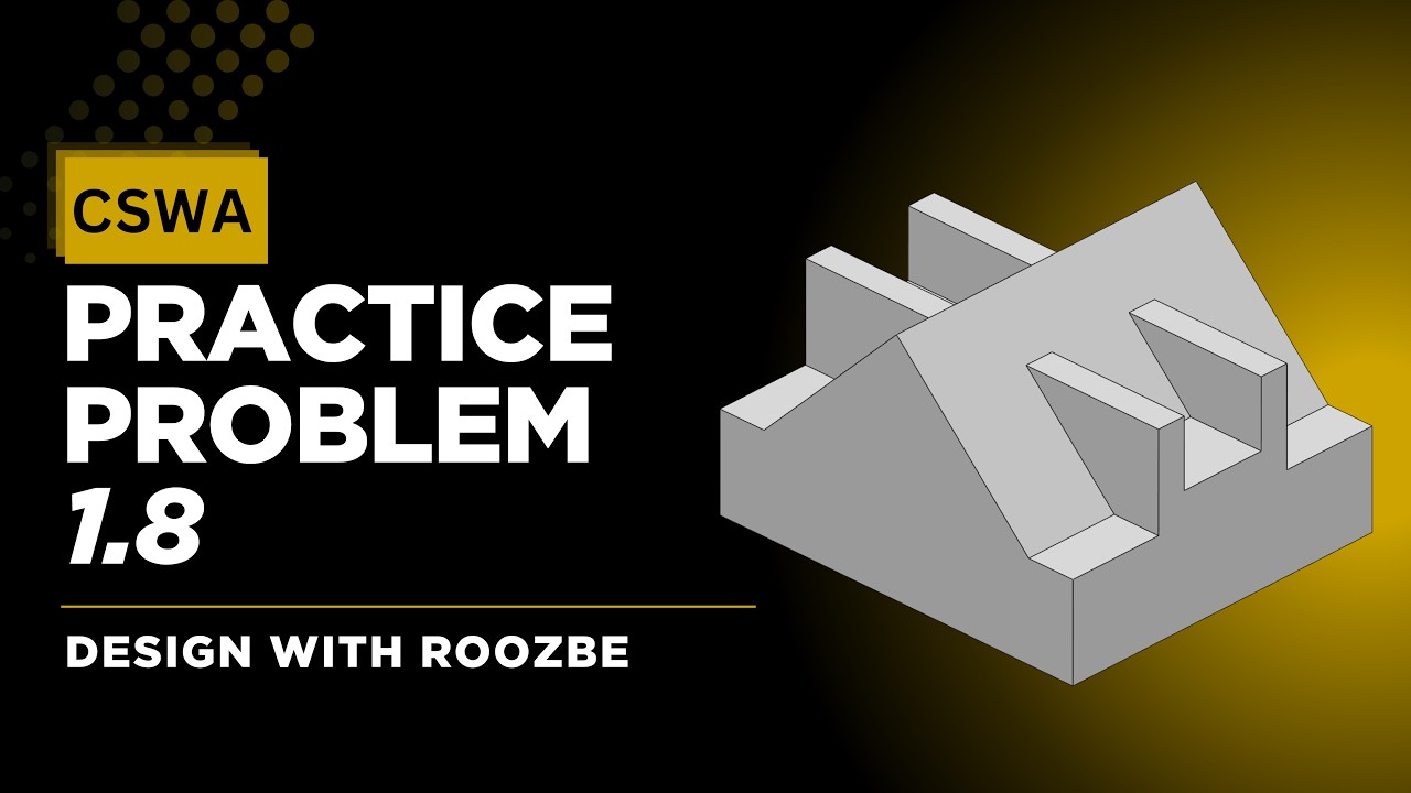 CSWA Practice Problem 1.8 Solution | SolidWorks Exam Guide
