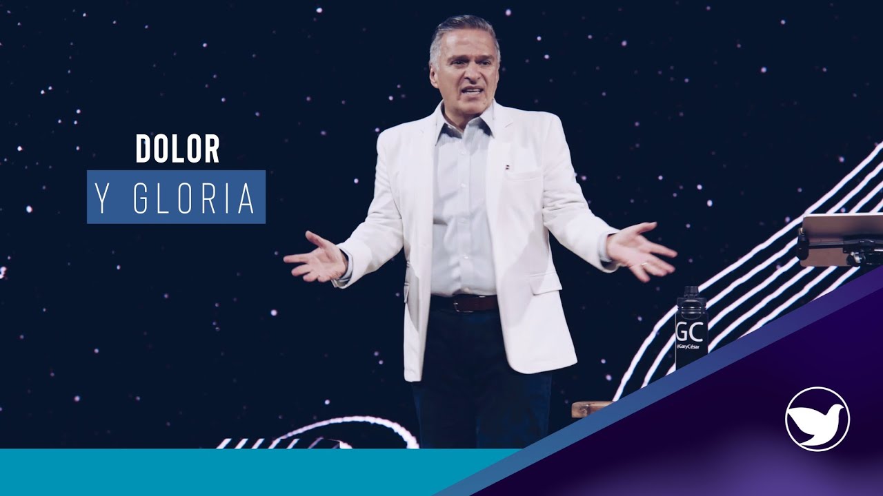 Dolor y gloria | Pastor Gary César | PIB Satélite