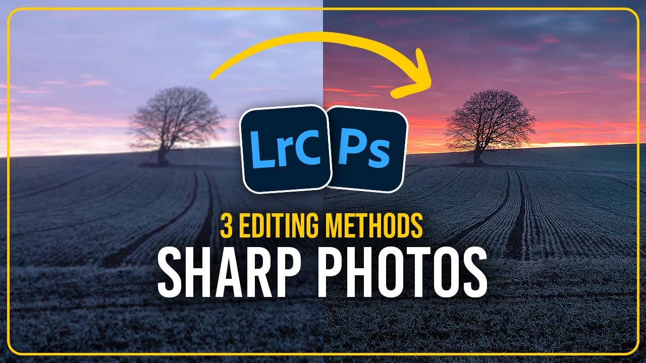 3 WAYS to SHARPEN your Photos in LIGHTROOM & PHOTOSHOP!
