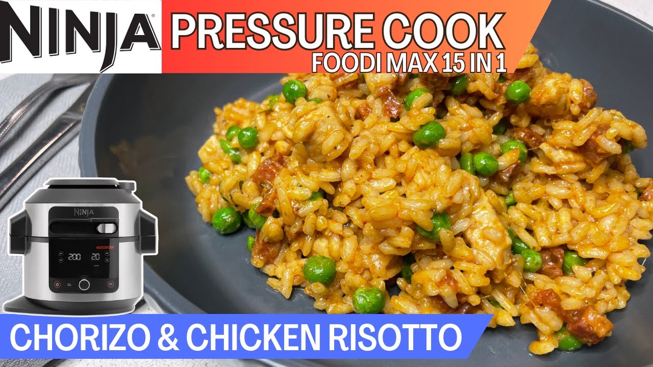 CHORIZO & CHICKEN RISOTTO *PRESSURE COOK* | with Peas | Quick Easy Recipe | NINJA FOODI 15 in 1
