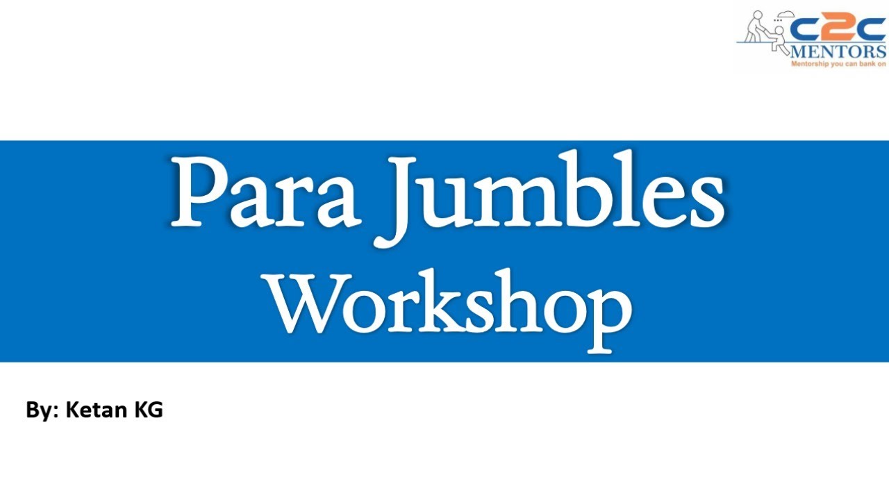 Parajumbles for CAT | Parajumble Workshop | Crack Para Jumble with Short Cuts