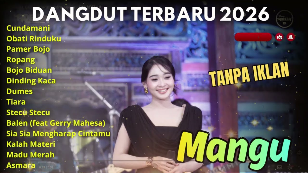 ADELLA TERBARU 2026 MANGU - GELAS RETAK - AISHITERU 2 - OM ADELLA FULL ALBUM TERBARU 2026