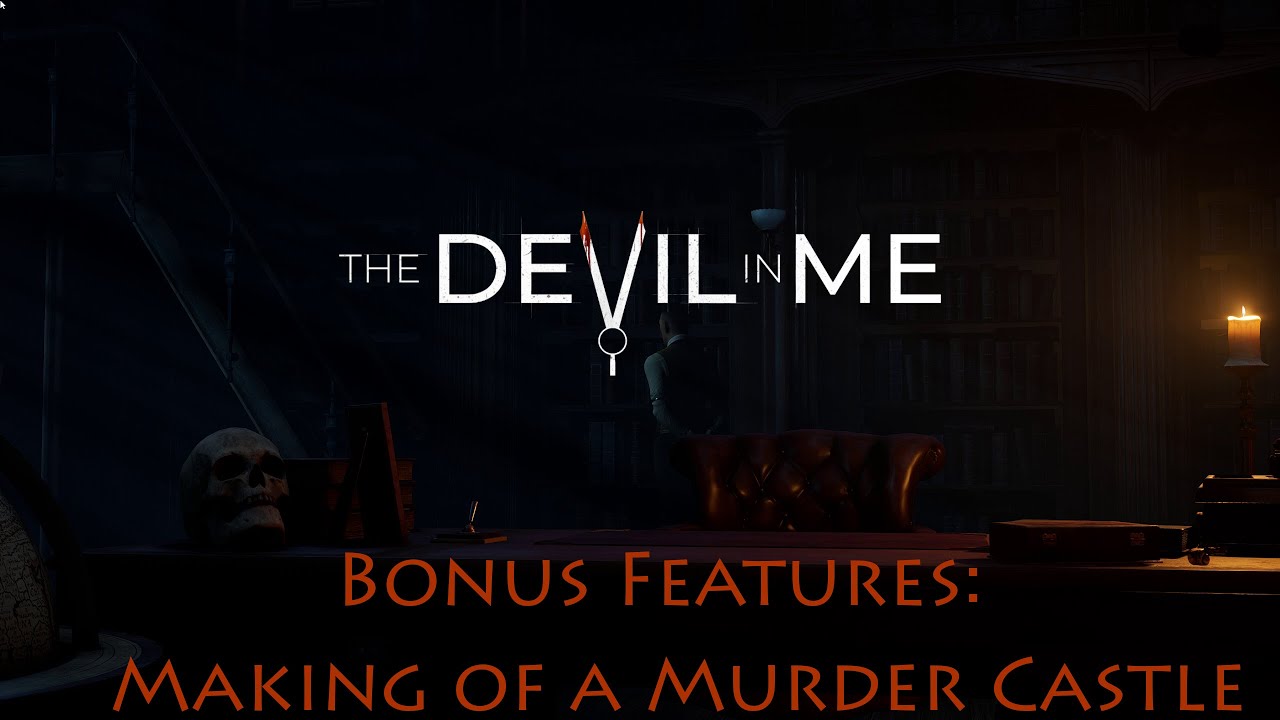 Making of a Murder Castle - The Devil in Me - The Dark Pictures Anthology- Bonus Features(Spoilers)