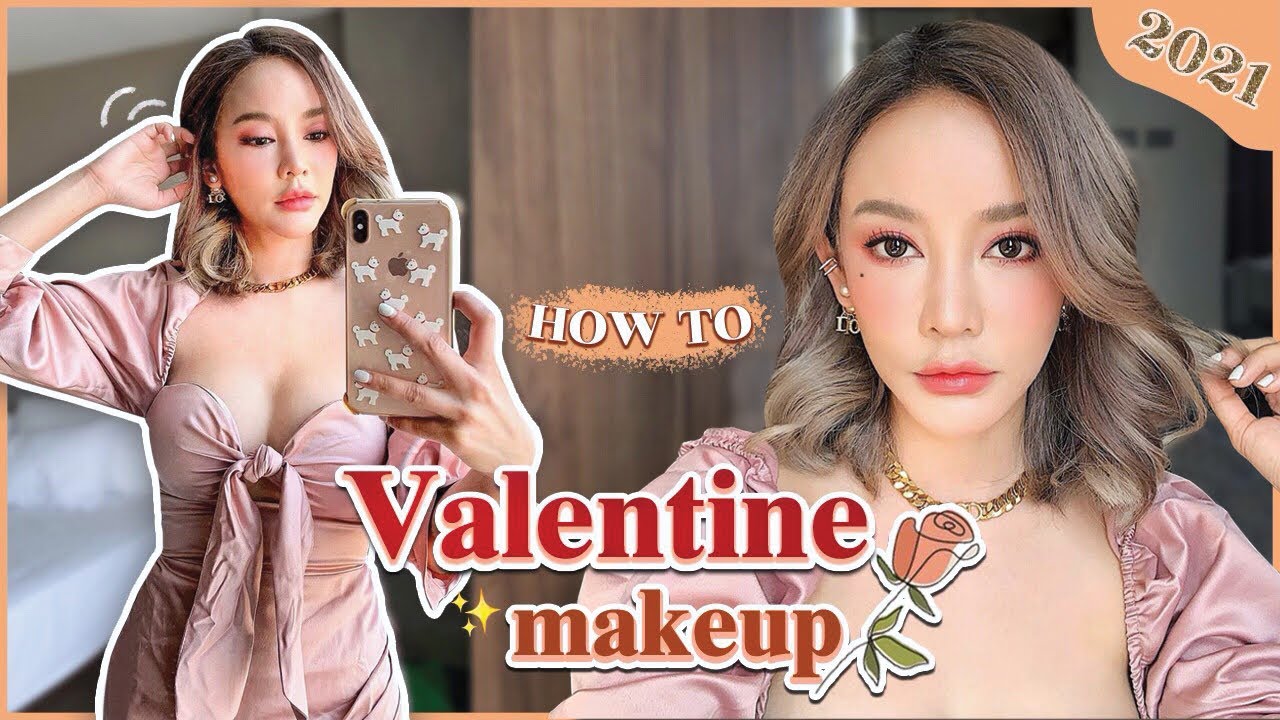 HOW TO VALENTINE 2021 สวยให้ผู้ชายตะลึง หวาน sexy ขี้เล่น มัดใจผู้อยู่หมัดตั้งแต่แรกเจอ ไม่นกแน่นอน!