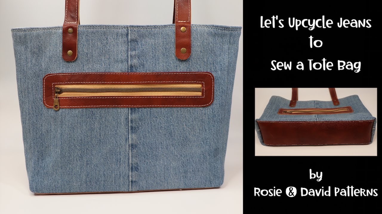 Let's Upcycle Jeans to Sew a Tote Bag by Rosie & David Patterns - DIY
