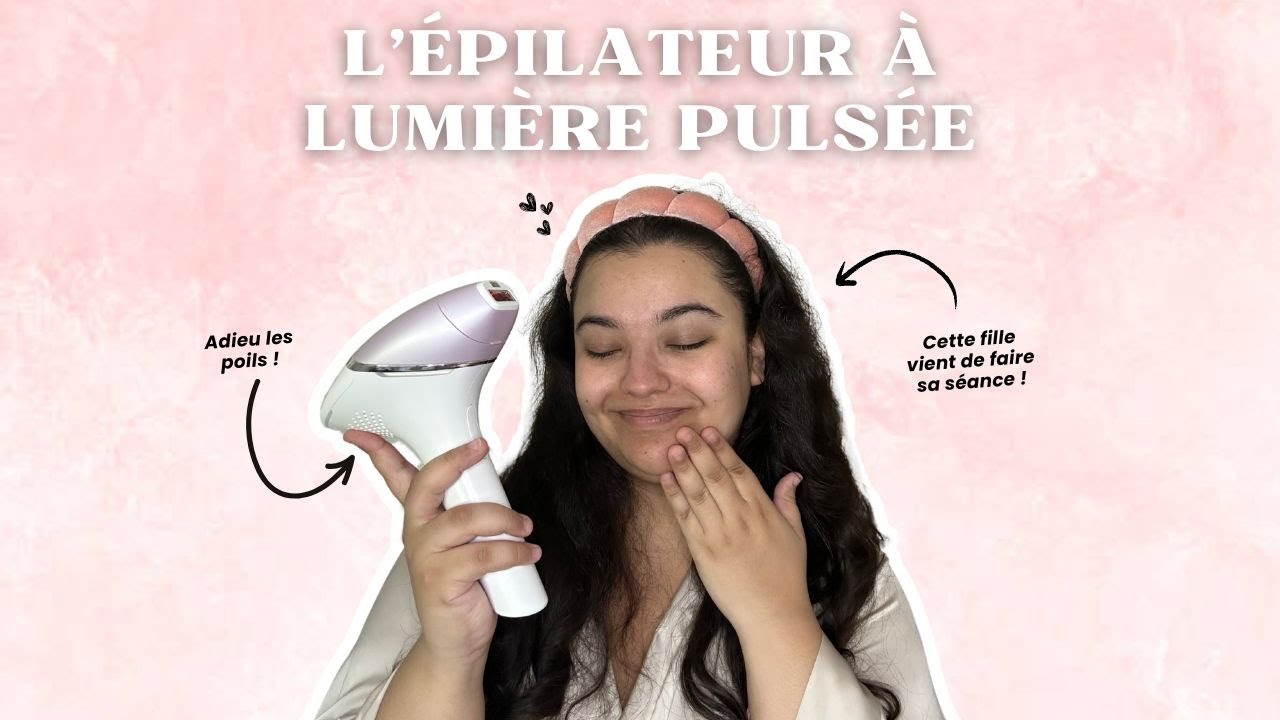 L'EPILATEUR LUMIERE PULSEE PHILIPS - Etapes par étapes