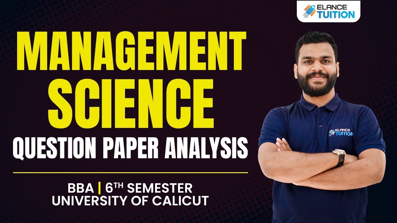 MANAGEMENT SCIENCE | Question Paper Analysis| B.com 6th Semester.