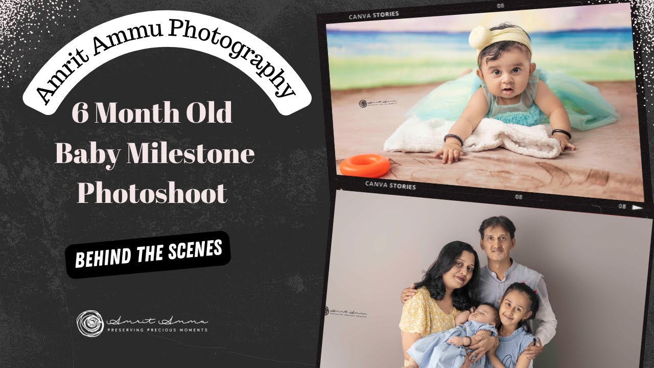 6 Month Old Baby Milestone Photoshoot Behind The Scenes | Baby Photoshoot | Amrit Ammu Photography