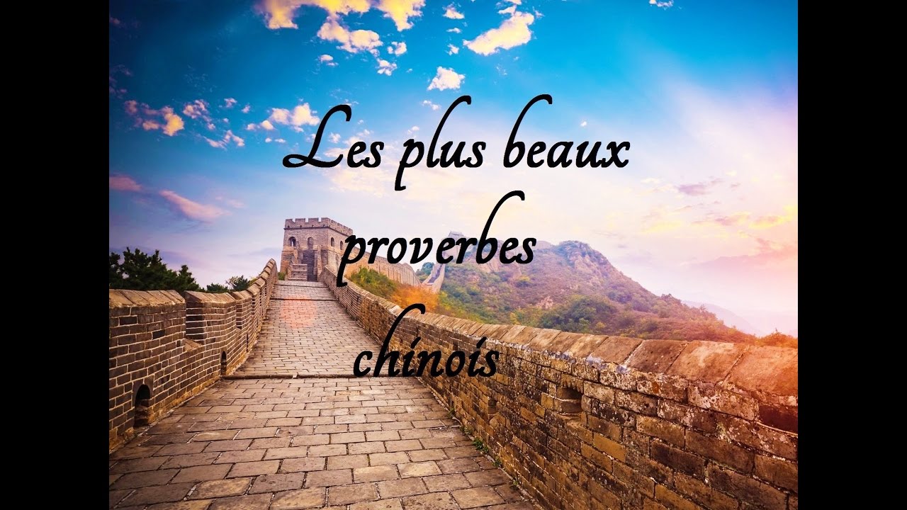 Les plus beaux proverbes chinois