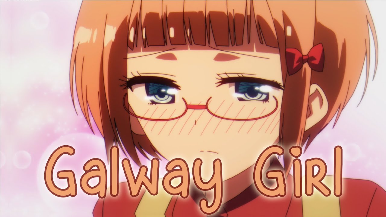 Ogata Rizu | Short「AMV」( Galway Girl )
