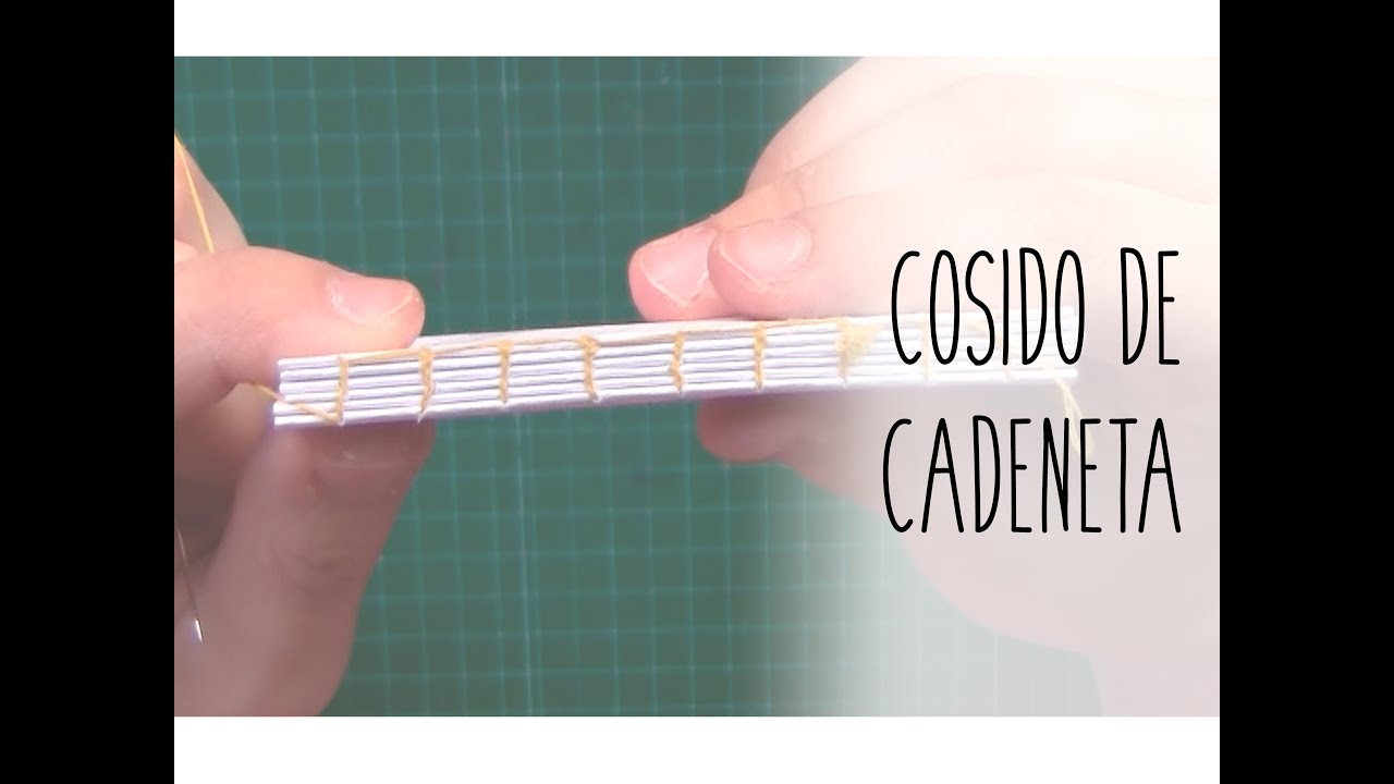 Encuadernación 03-Cosido de cadeneta
