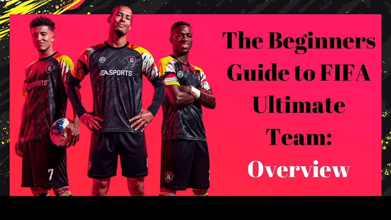 FIFA 21| Beginners Guide to FIFA Ultimate team: Episode 1- FUT Overview