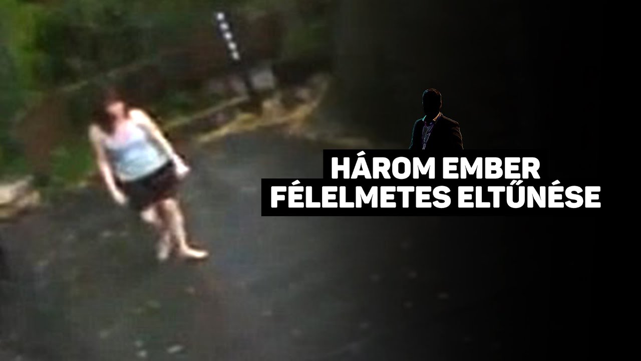 3 rejt&eacute;lyes &eacute;s megmagyar&aacute;zhatatlan m&oacute;don eltűnt ember