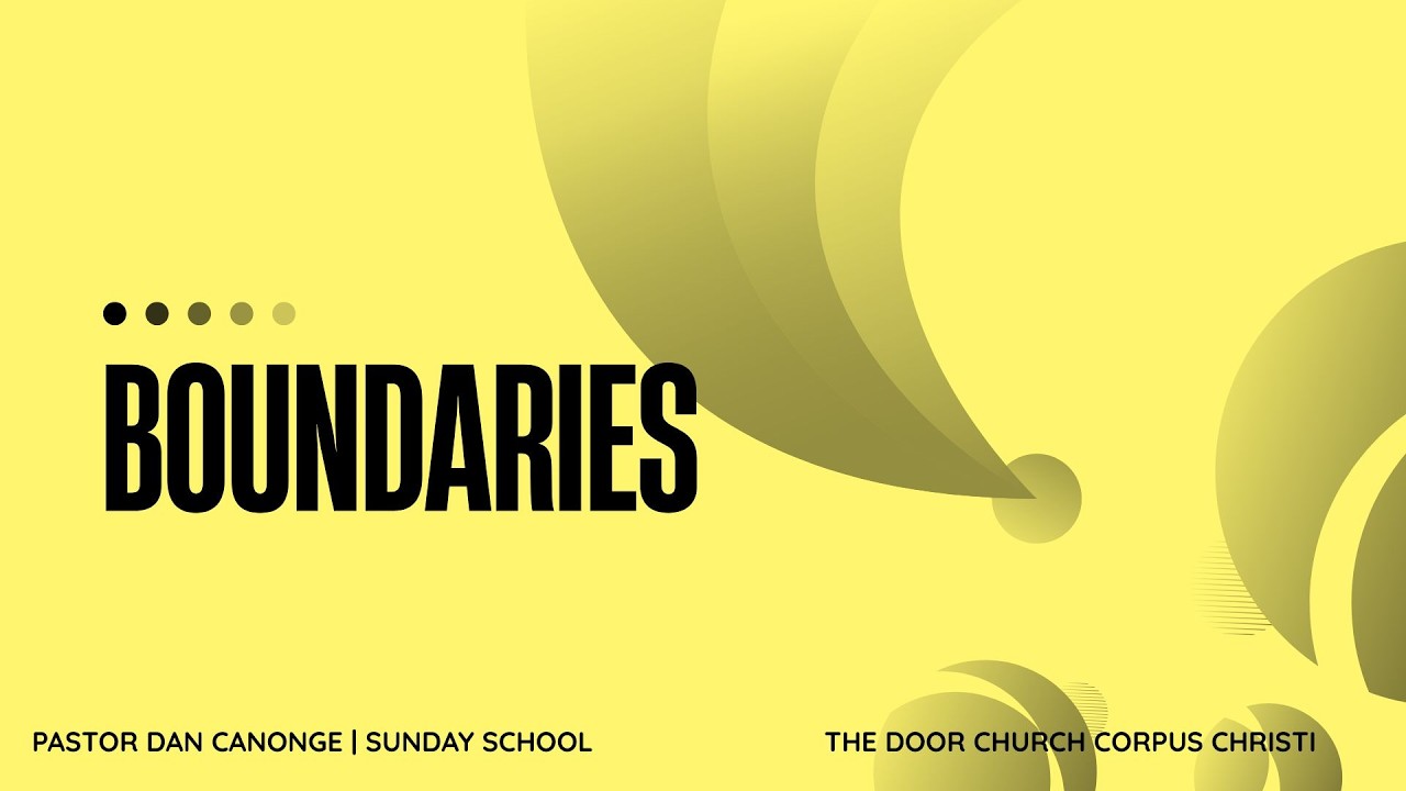 SUNDAY SCHOOL: BOUNDARIES