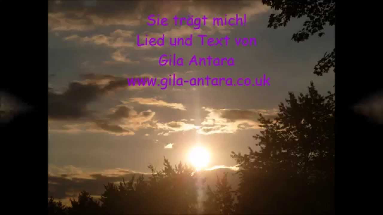 Sie trägt mich    Gila Antara - www.gila-antara.co.uk