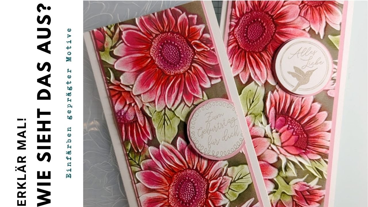 Erklär mal! Wie sieht das aus? - Geprägte Motive einfärben mit Produkten von Stampin' Up!